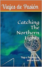 Catching The Northern Lights-Libro